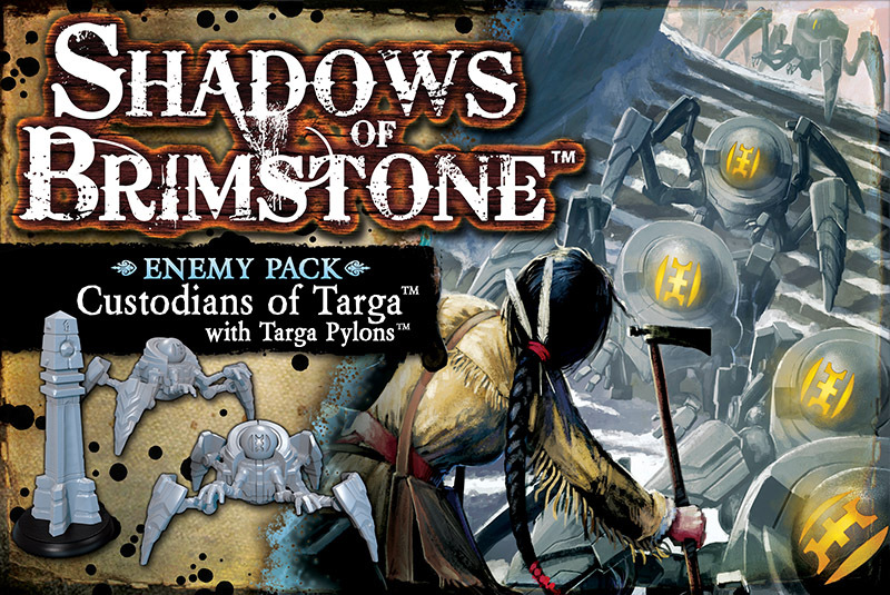 Shadows of Brimstone Custodians of Targa