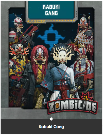 Zombicide Invader Kabuki Gang